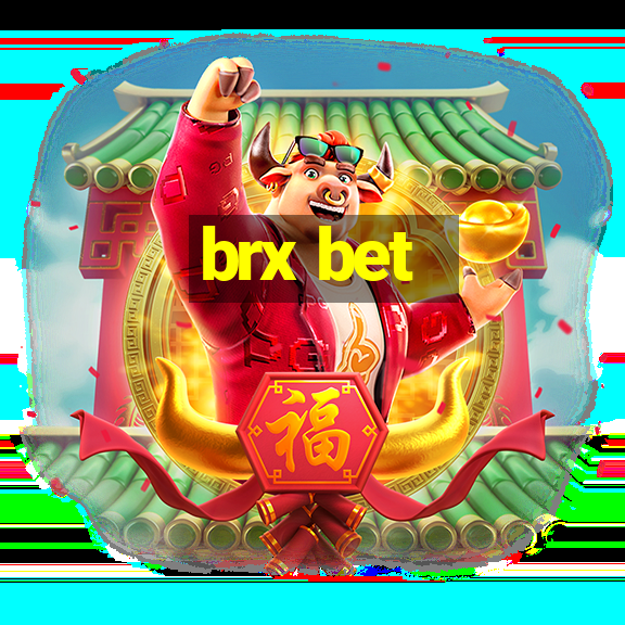 brx bet