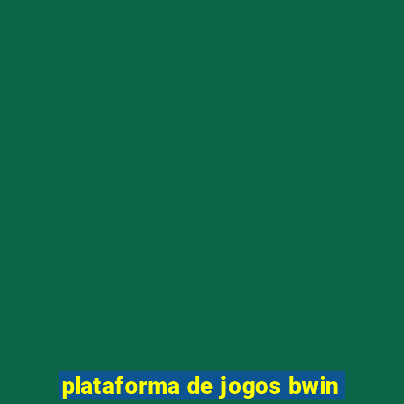 plataforma de jogos bwin