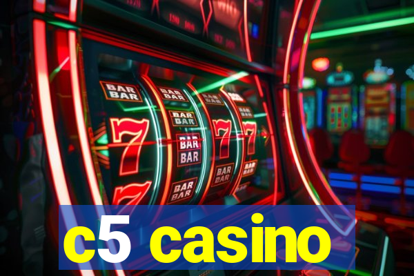 c5 casino