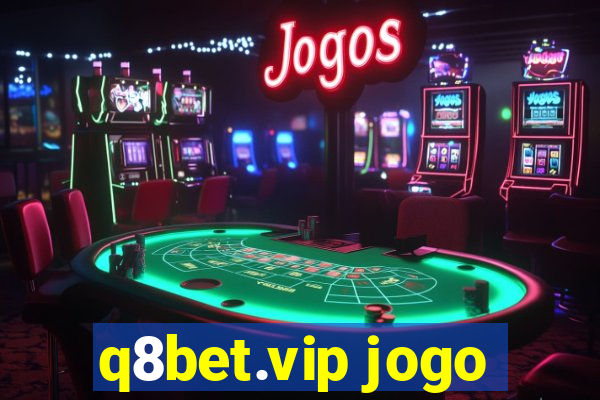 q8bet.vip jogo