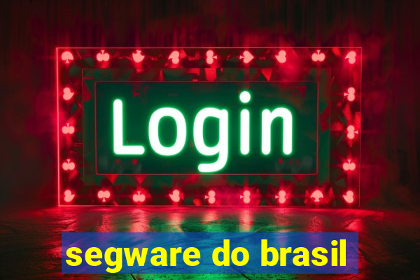 segware do brasil