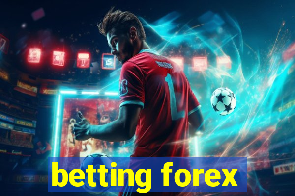 betting forex