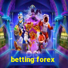 betting forex