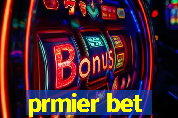 prmier bet