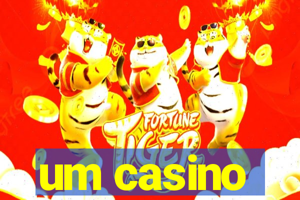 um casino