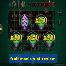 fruit mania slot review