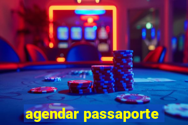 agendar passaporte