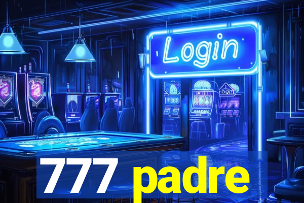 777 padre