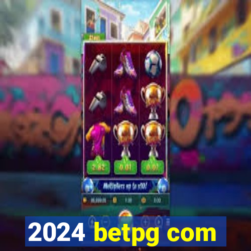 2024 betpg com