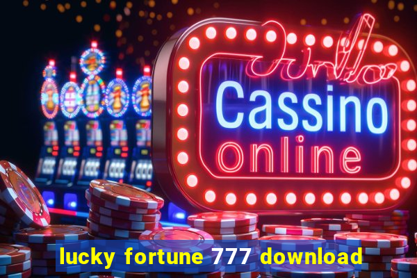 lucky fortune 777 download