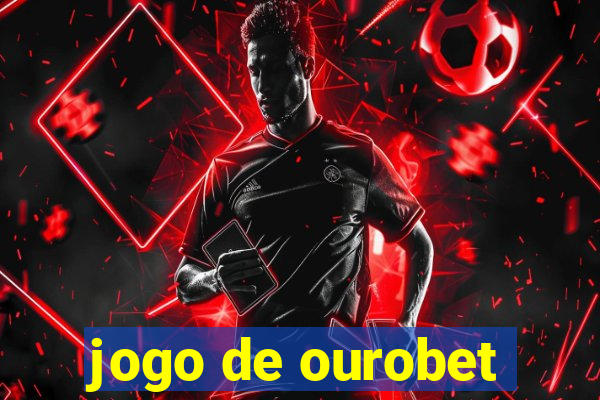 jogo de ourobet