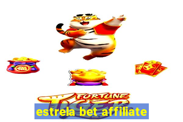 estrela bet affiliate