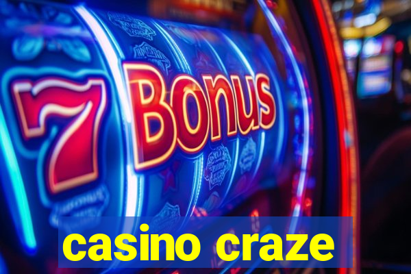 casino craze