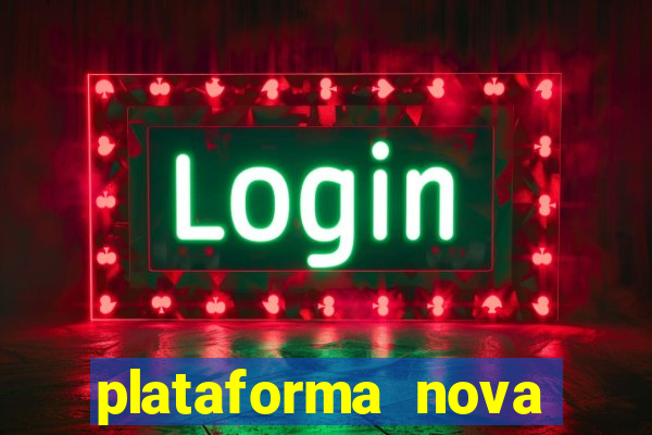 plataforma nova fortune tiger