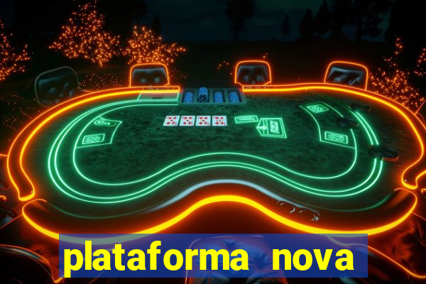 plataforma nova fortune tiger