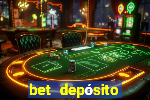 bet depósito mínimo 1 real