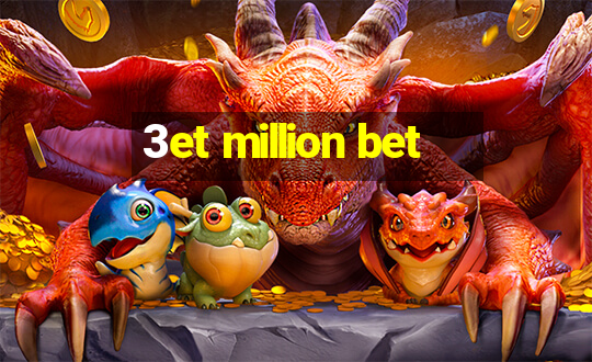 3et million bet