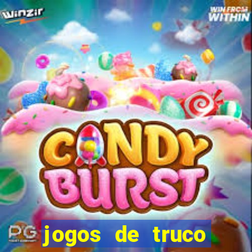 jogos de truco online que ganha dinheiro