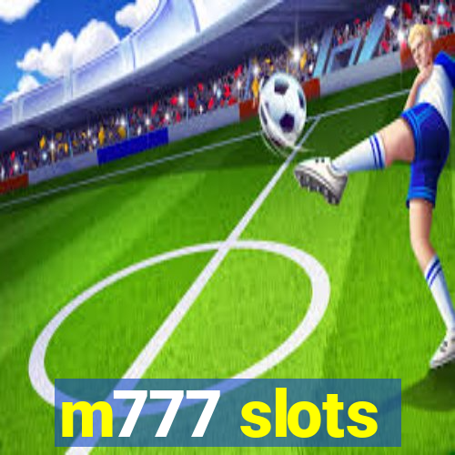 m777 slots