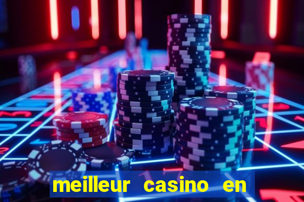 meilleur casino en ligne 2022