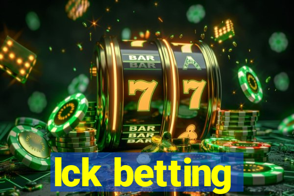 lck betting