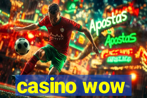 casino wow