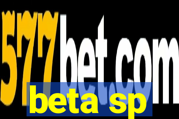 beta sp