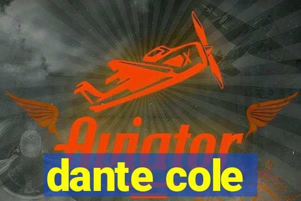 dante cole