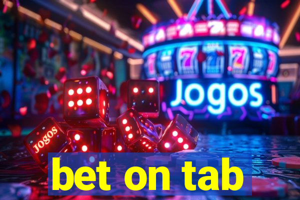 bet on tab