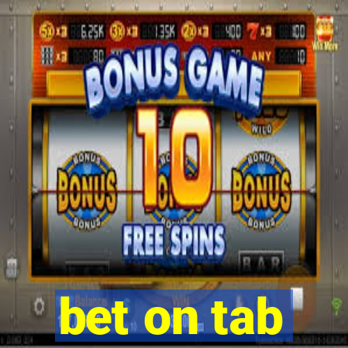 bet on tab