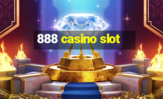 888 casino slot