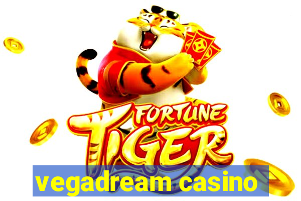 vegadream casino