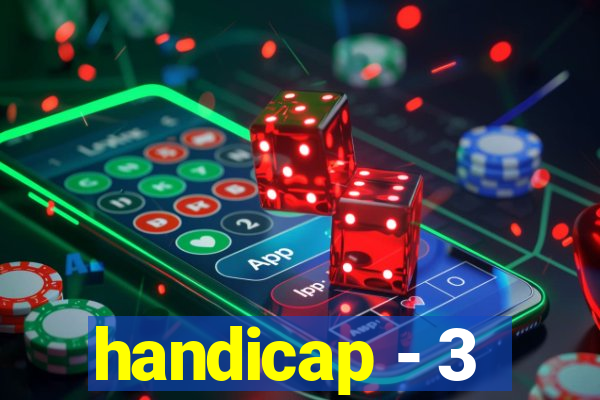 handicap - 3