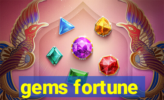 gems fortune