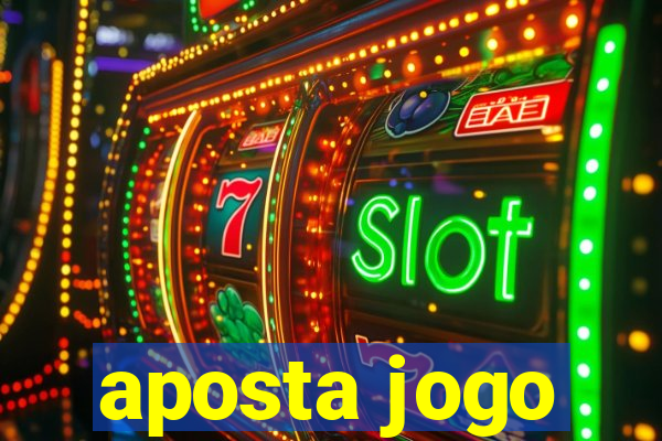 aposta jogo