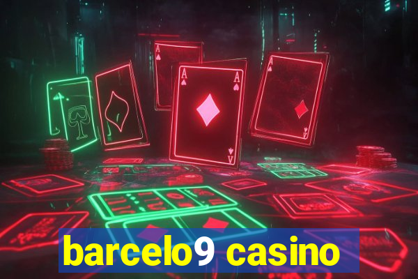 barcelo9 casino