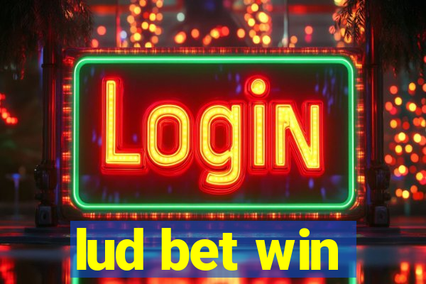 lud bet win