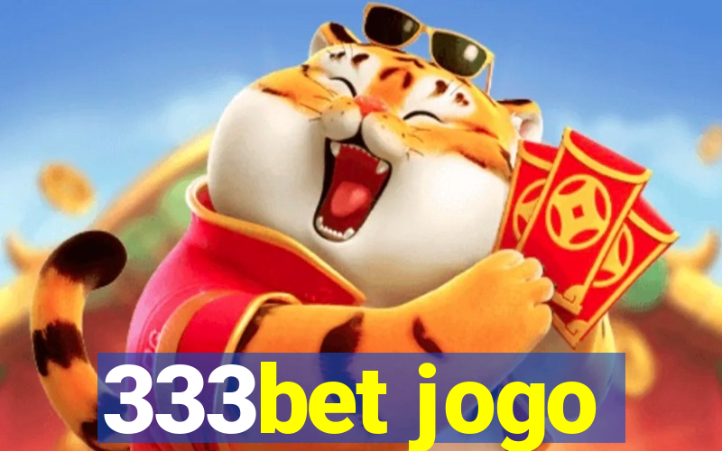 333bet jogo