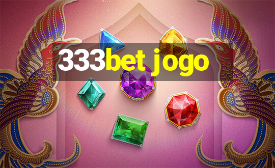 333bet jogo