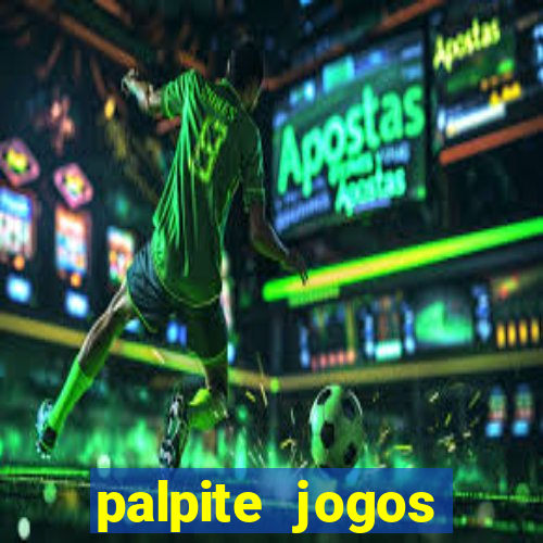 palpite jogos futebol hoje