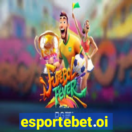 esportebet.oi