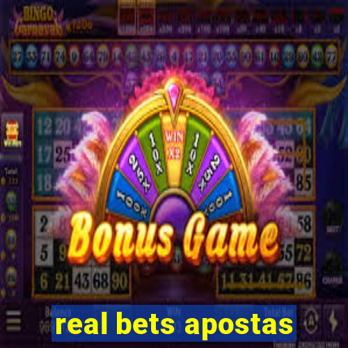 real bets apostas