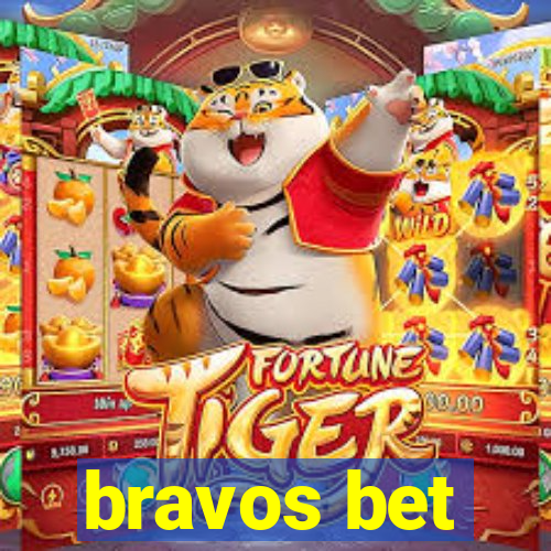 bravos bet