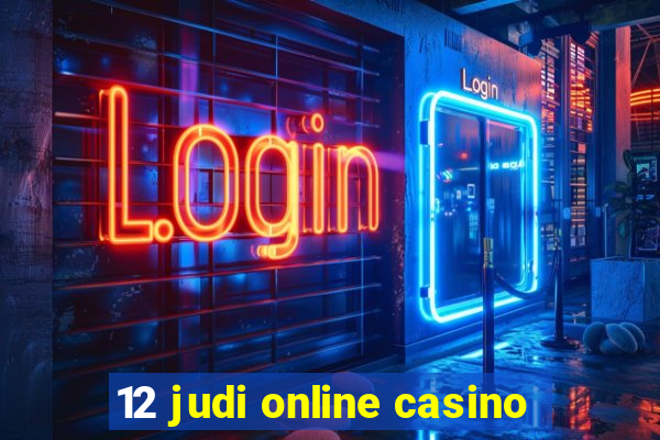 12 judi online casino