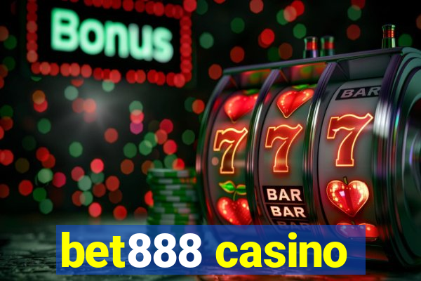 bet888 casino