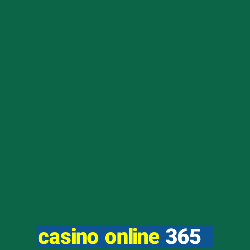 casino online 365