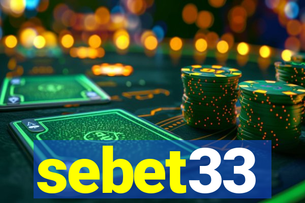 sebet33