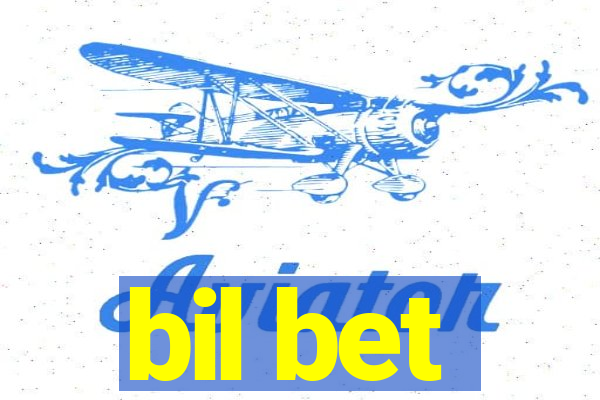 bil bet