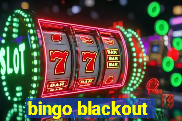 bingo blackout