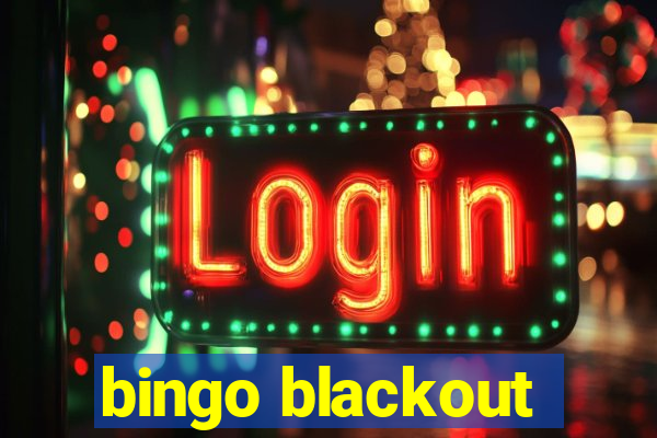 bingo blackout